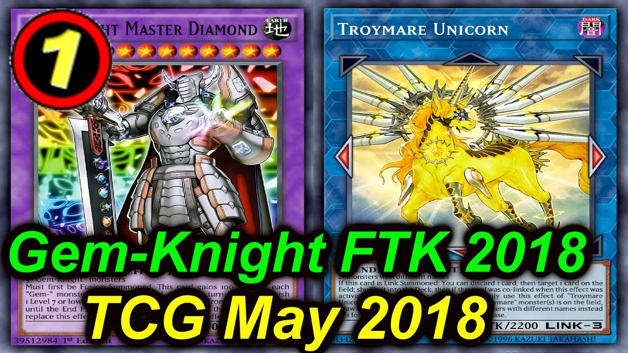 【YGOPRO】GEM-KNIGHT FTK - NEW TCG BANLIST MAY 2018