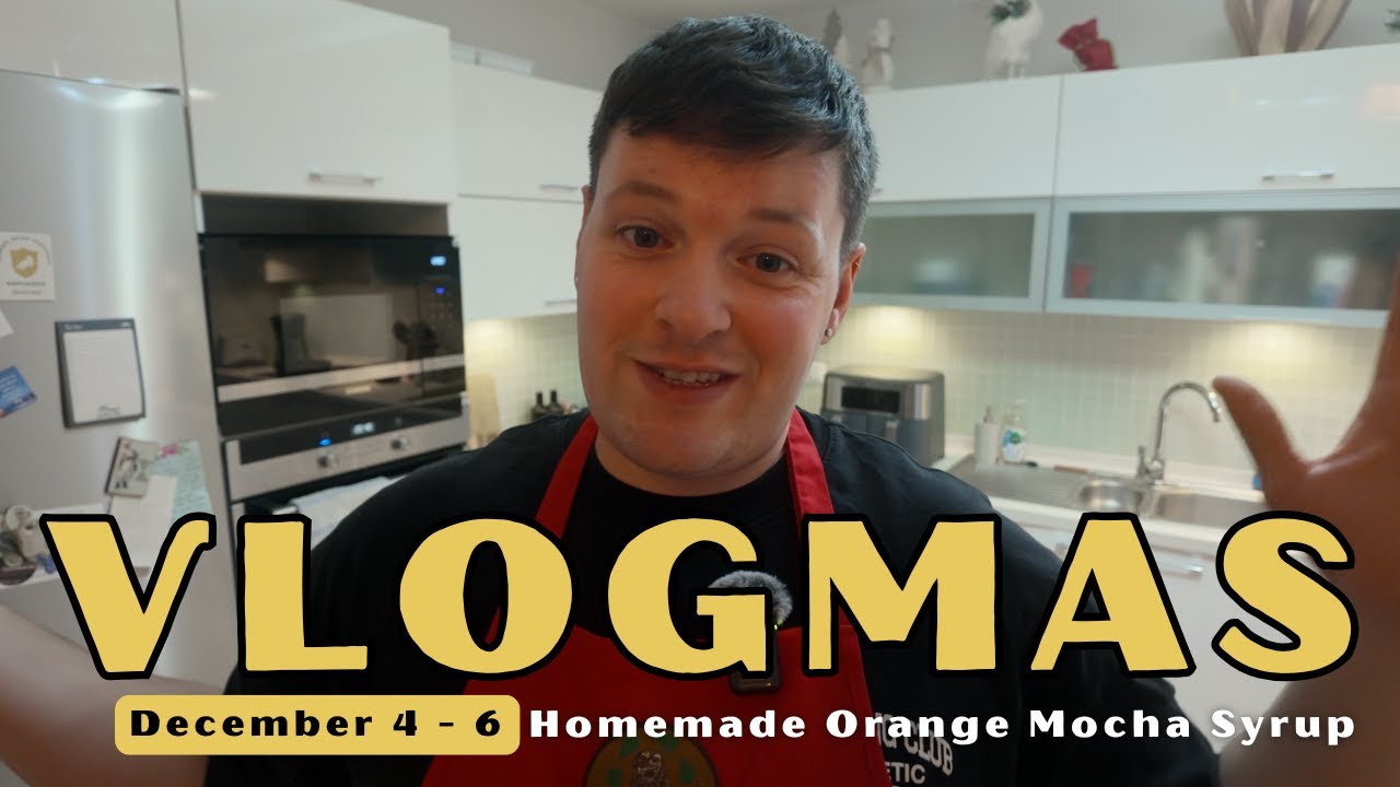 Vlogmas Days 4–6 | Making Gingerbread + Orange Mocha Syrup🍊🍫