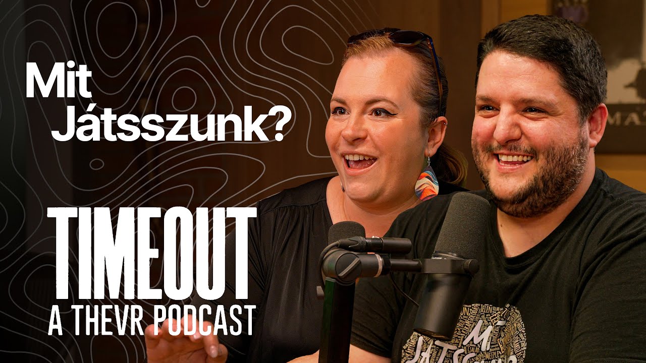 Mit Játsszunk? 🎲 | TIMEOUT Podcast S05E03 @mitjatsszunk