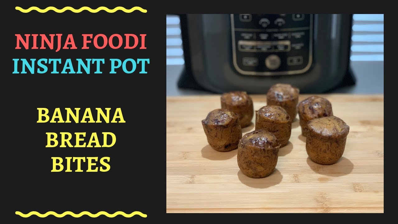 Ninja Foodi//Instant Pot - BANANA BREAD BITES