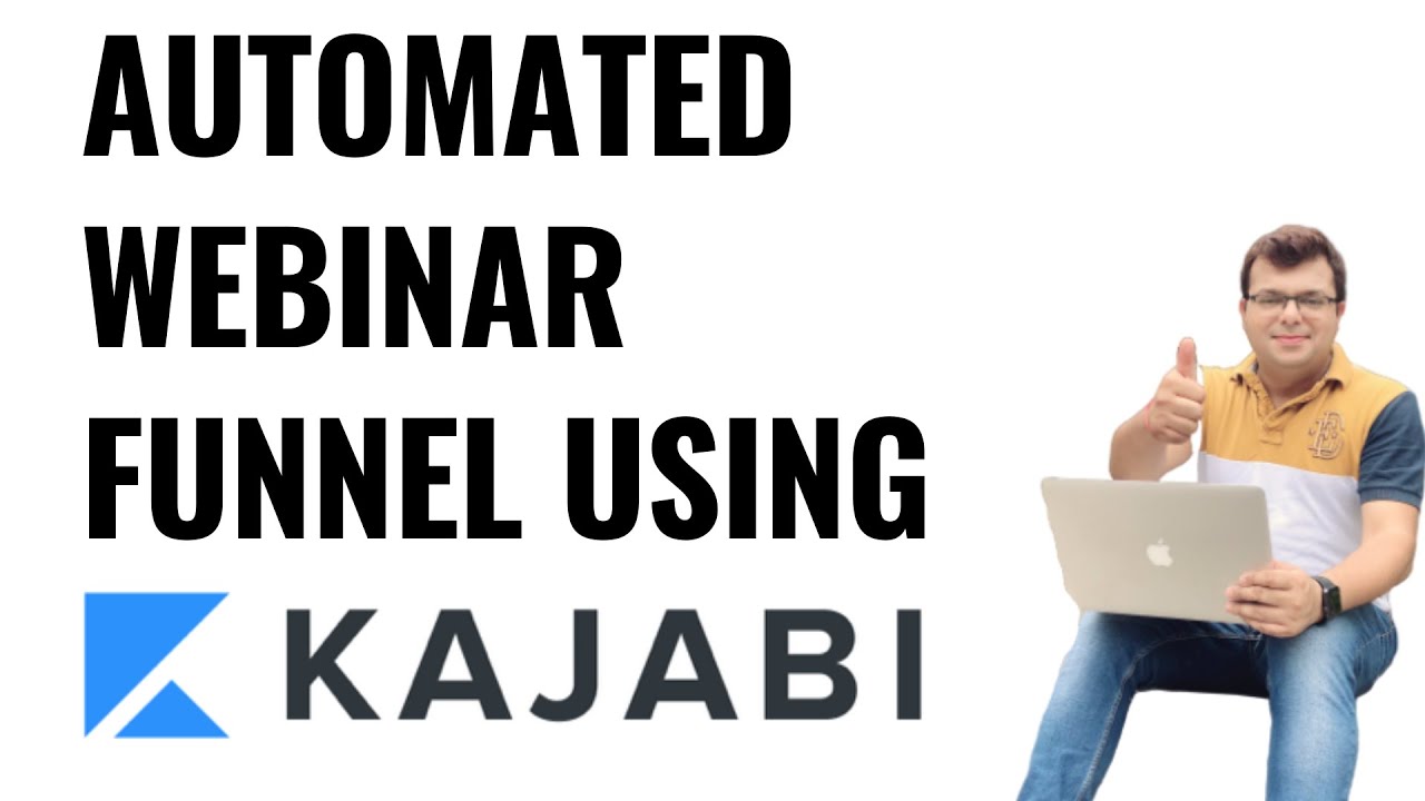 Kajabi - How to setup Webinar Automation Funnel using Kajabi?