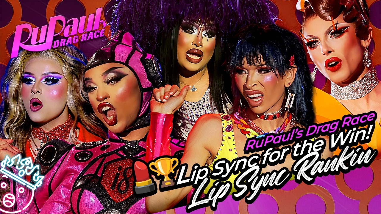 Lip Syncs For The Win Ranking - Rupaul's Drag Race | RANKING