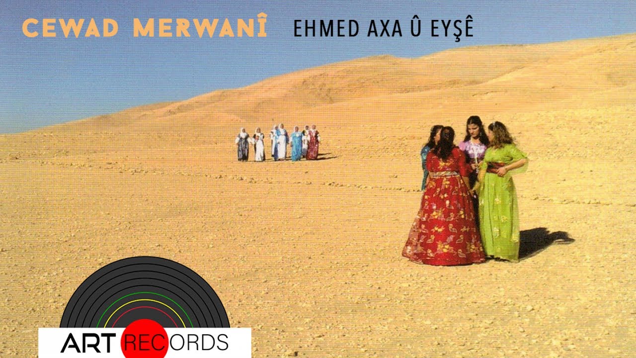 Cewad Merwanî Ft. Zînê Botanî - Ehmed Axa û Eyşê (Official Audio © Art Records)