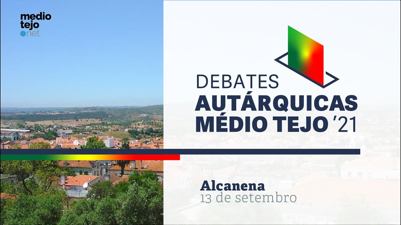 Debates Autárquicos - Medio Tejo - Alcanena