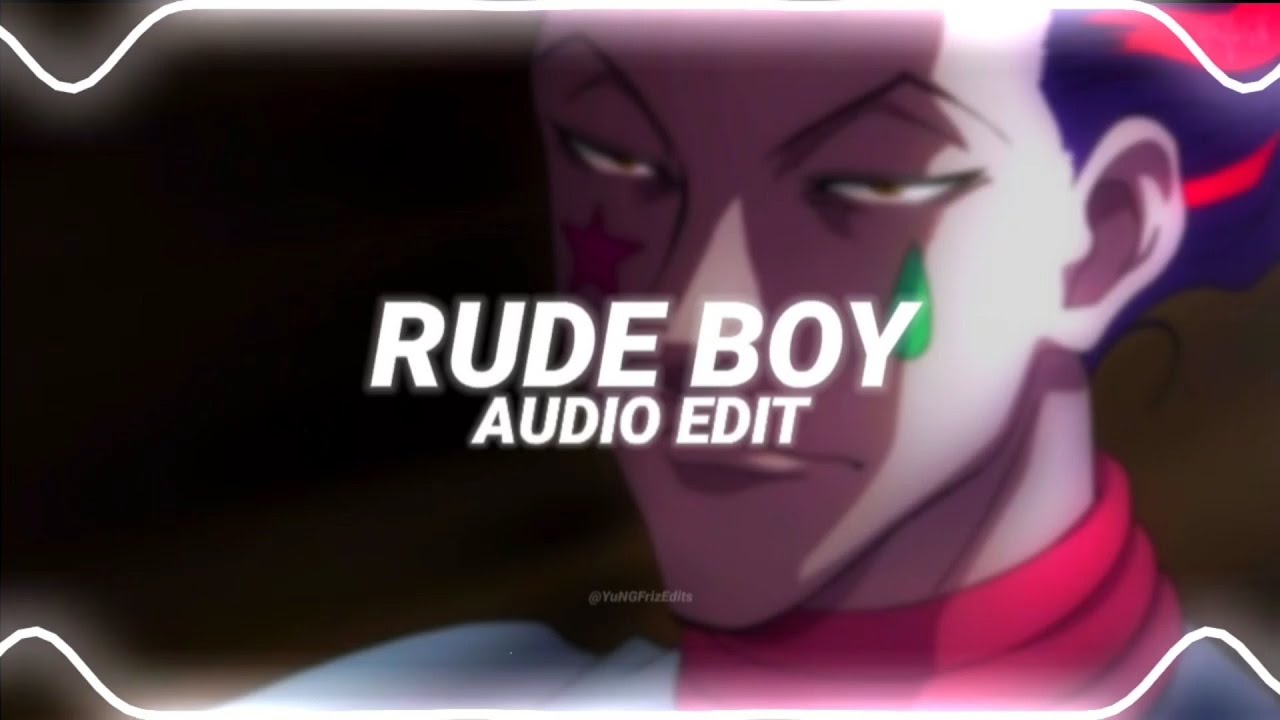 rude boy - rihanna [edit audio]