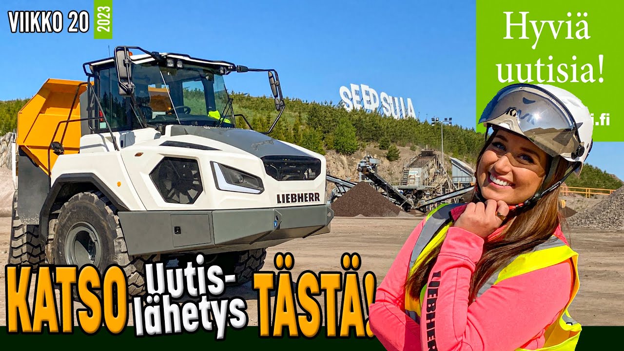 Hyviä uutisia! - vko. 20/2023 Tuhti maarakennuspaketti