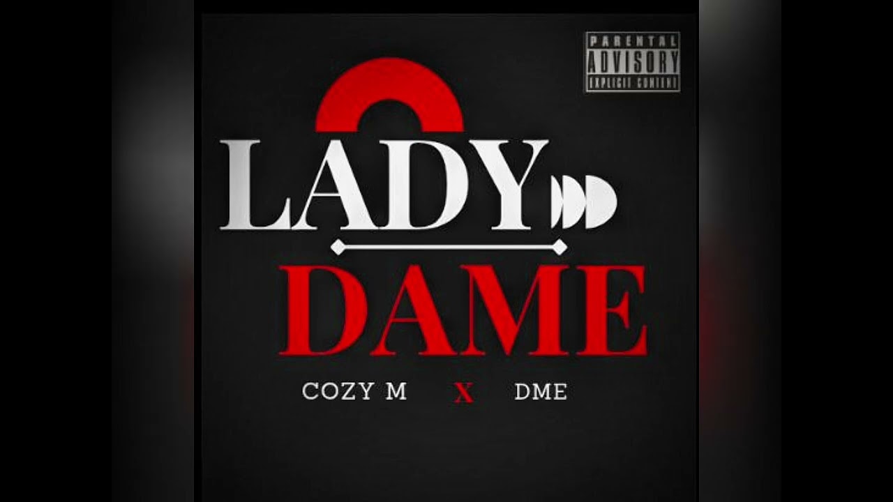 COZY M FT DME _LADY DAME_(P01)