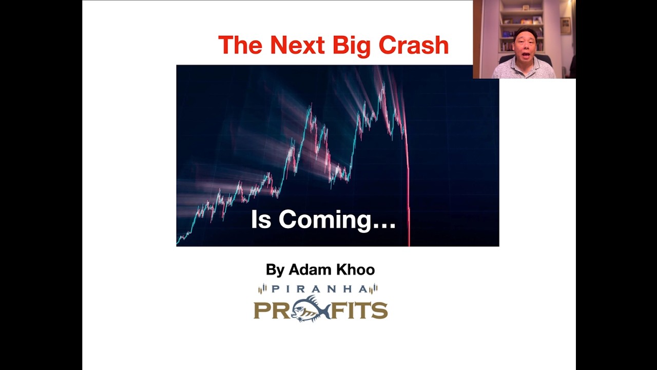 The Next Big Stock Market Crash by Adam Khoo
