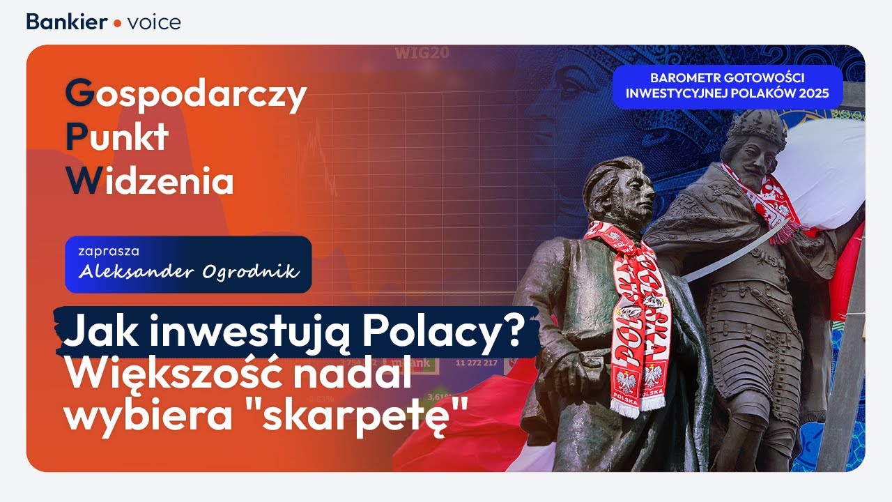 Jak inwestują Polacy? Prof. Maison: Strata kapitału jest dla nich emocjonalnie nie do zaakceptowania