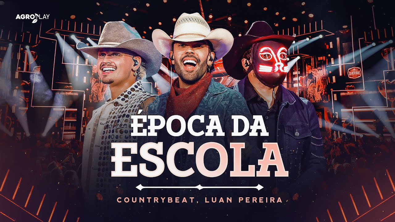 &Eacute;poca da Escola Part. @LuanPereiraLP (Isso &Eacute; CountryBeat)