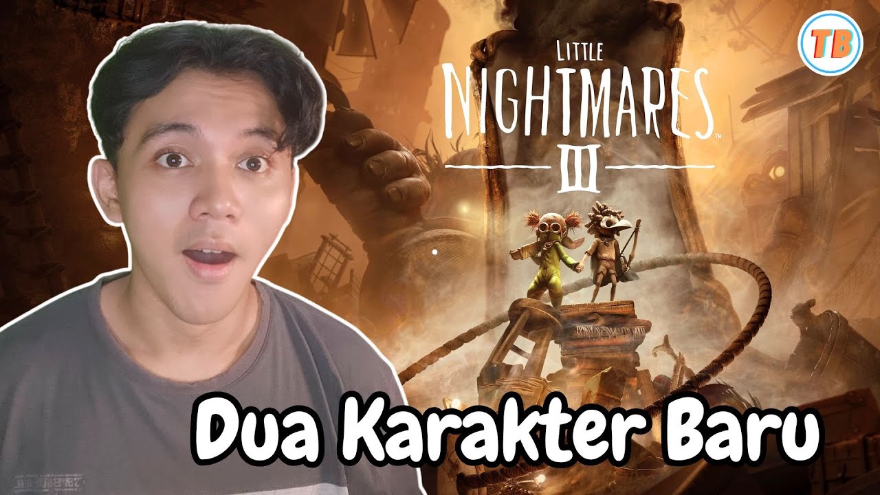 Karakter Baru Petualangan Baru - Little Nightmares 3 Indonesia Part 1
