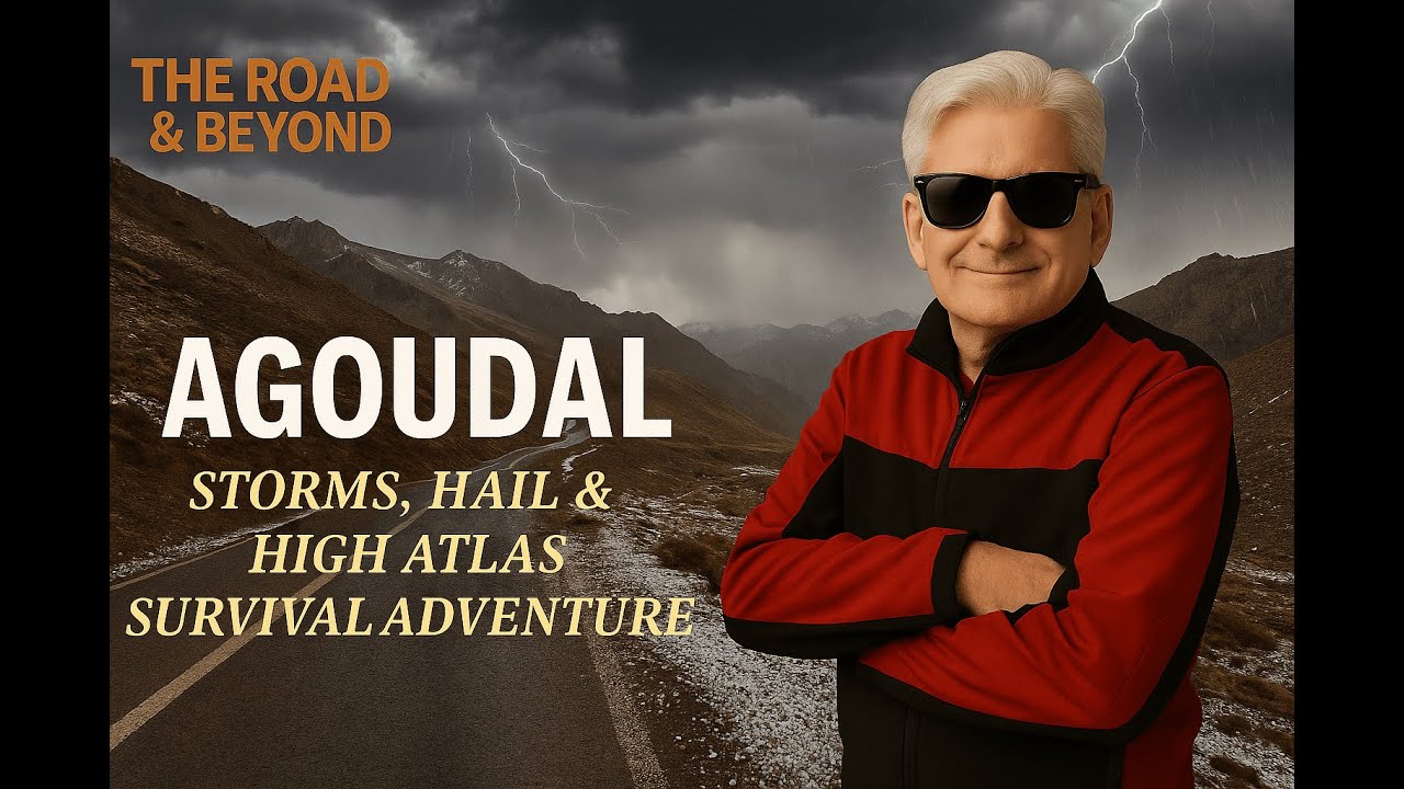Desert X Ride: Agoudal Morocco &ndash; Storms, Hail & High Atlas Survival Adventure