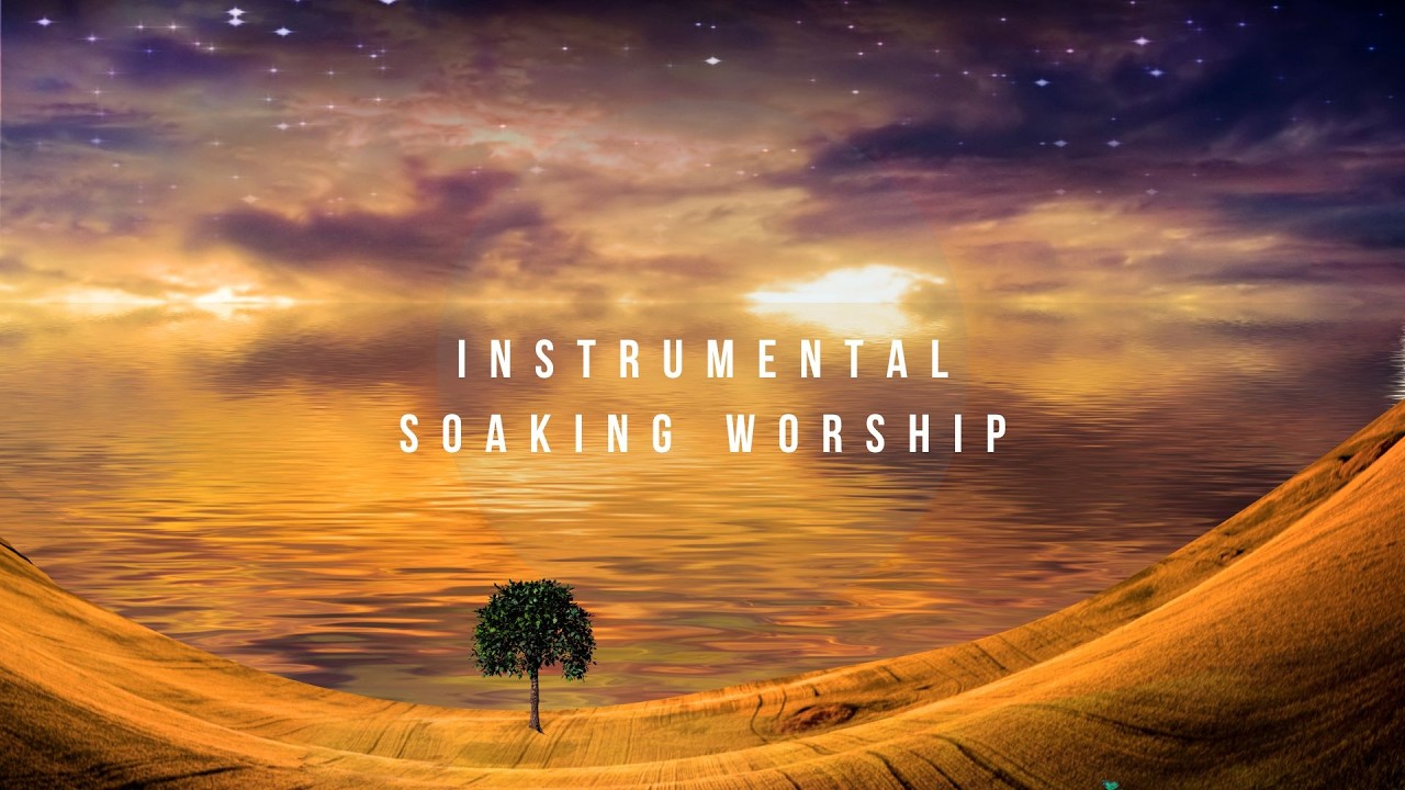 Increasing Faith // Instrumental Worship Soaking in His Presence