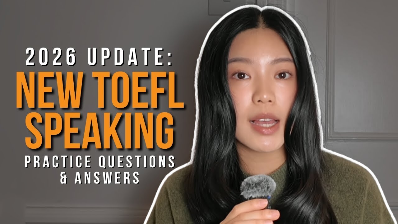 TOEFL® iBT 2026 Speaking Explained by an Expert | Interview Task, Practice Questions & Answers