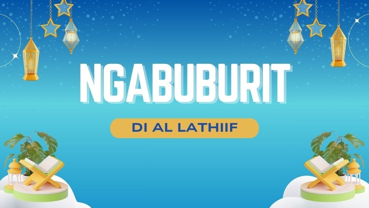 NGABUBURIT (Menunggu Jodoh Seindah Menggu Adzan Magrib) - Kang Ulum A. Saif