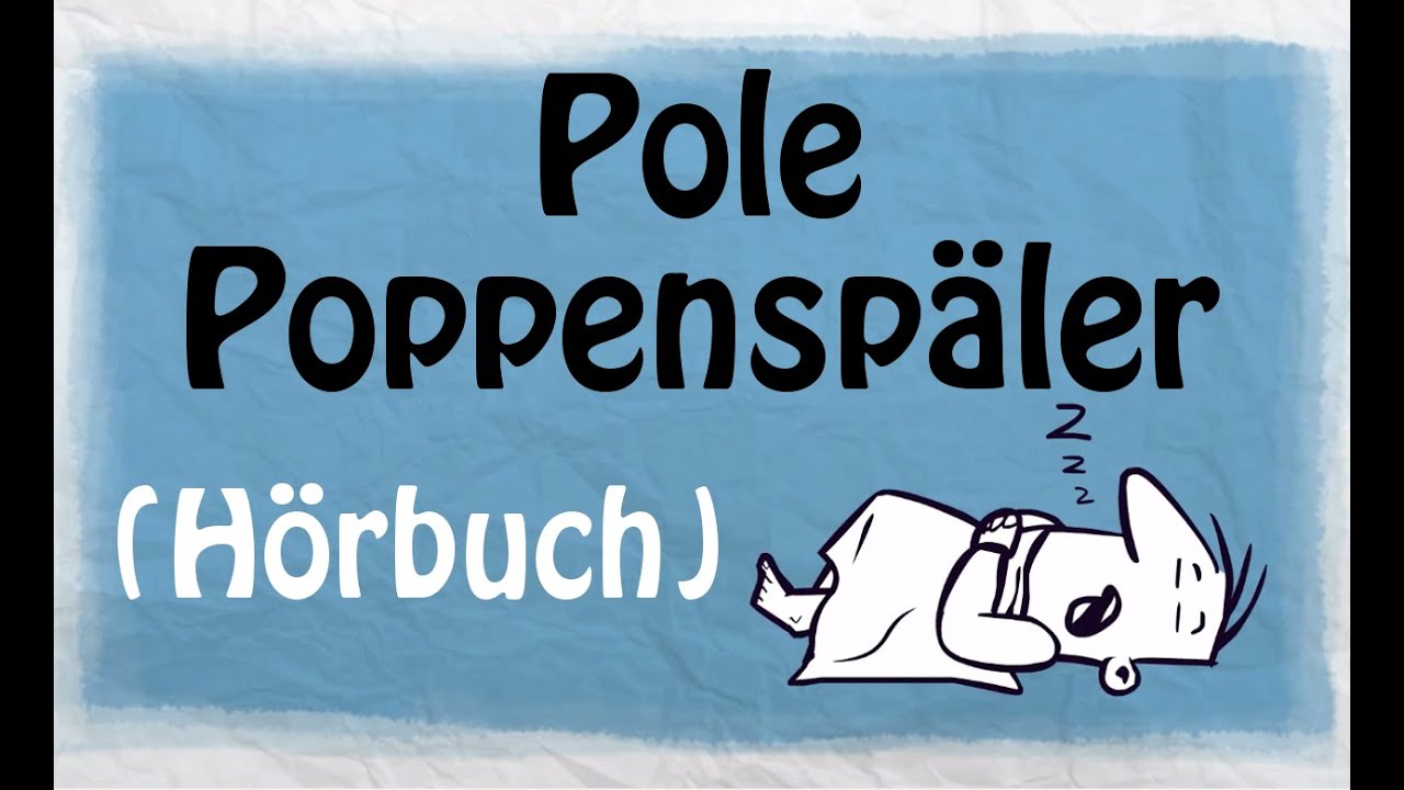 POLE POPPENSPÄLER [Hörbuch]