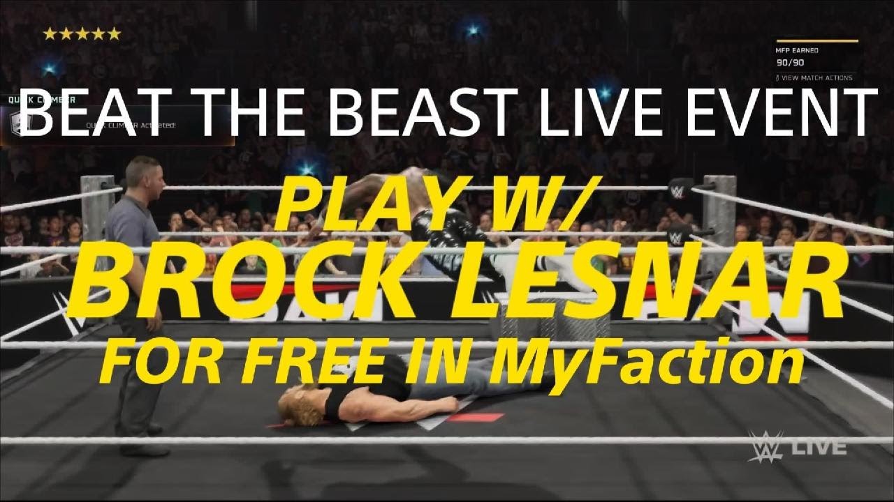 WWE2K25 - BEAT THE BEAST LIVE EVENT W/ OVR 99 GALAXY OPAL BROCK LESNAR MATCH