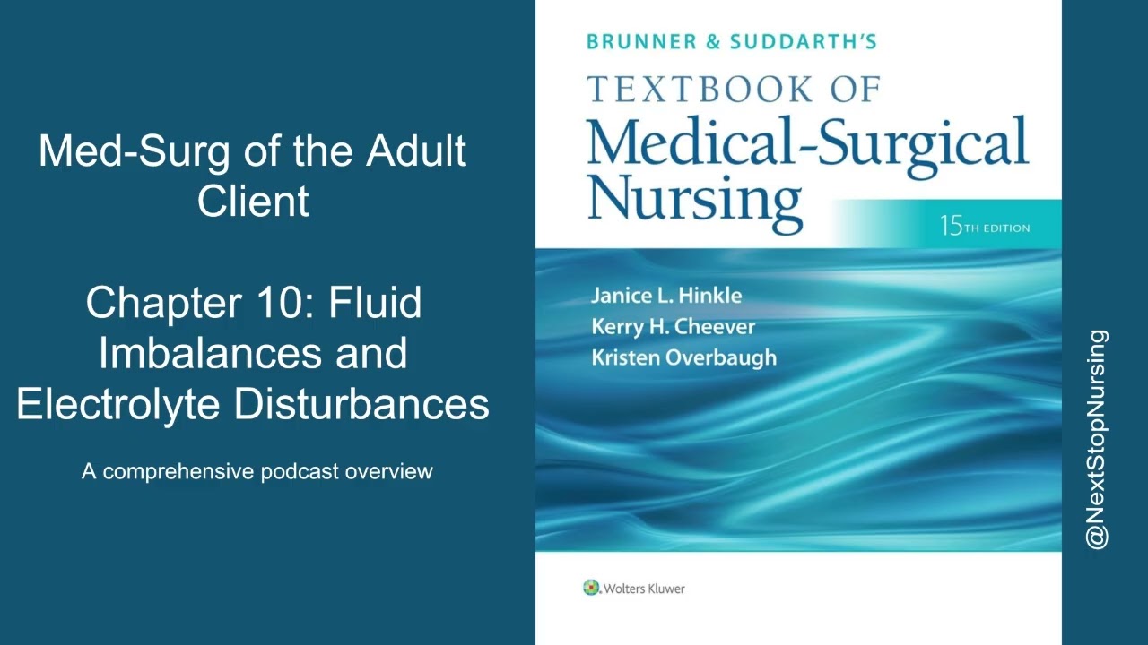 Chapter 10: Brunner & Suddarth's Textbook of Medical Surgical Nursing (15e) Podcast Overview