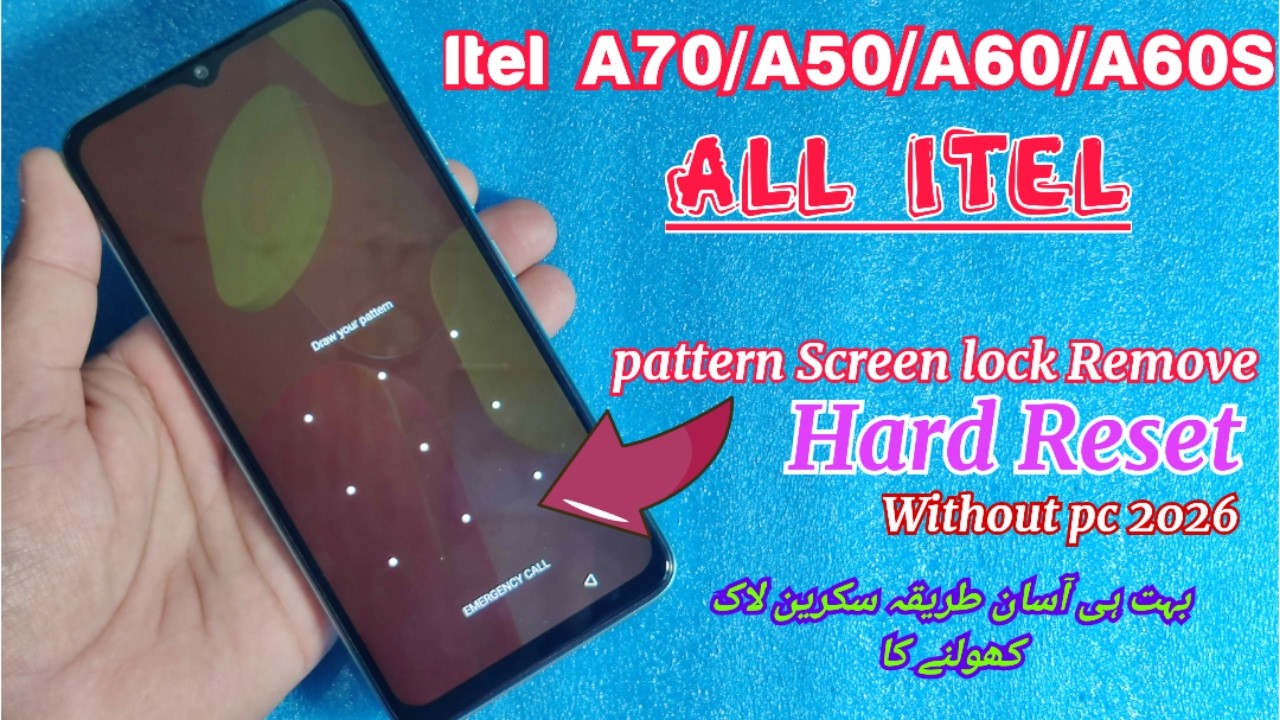 Itel A60/A60s/A70/A50 Pattern Unlock | All Itel Screen Password Remove Without pc |