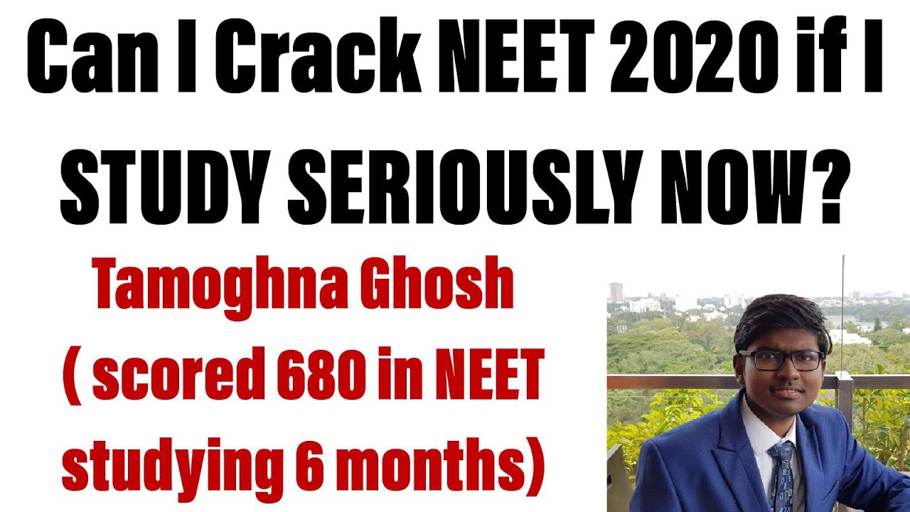 You can crack NEET studying from now