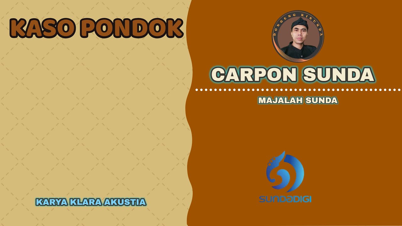 CARPON SUNDA KASO PONDOK KARYA KLARA AKUSTIA