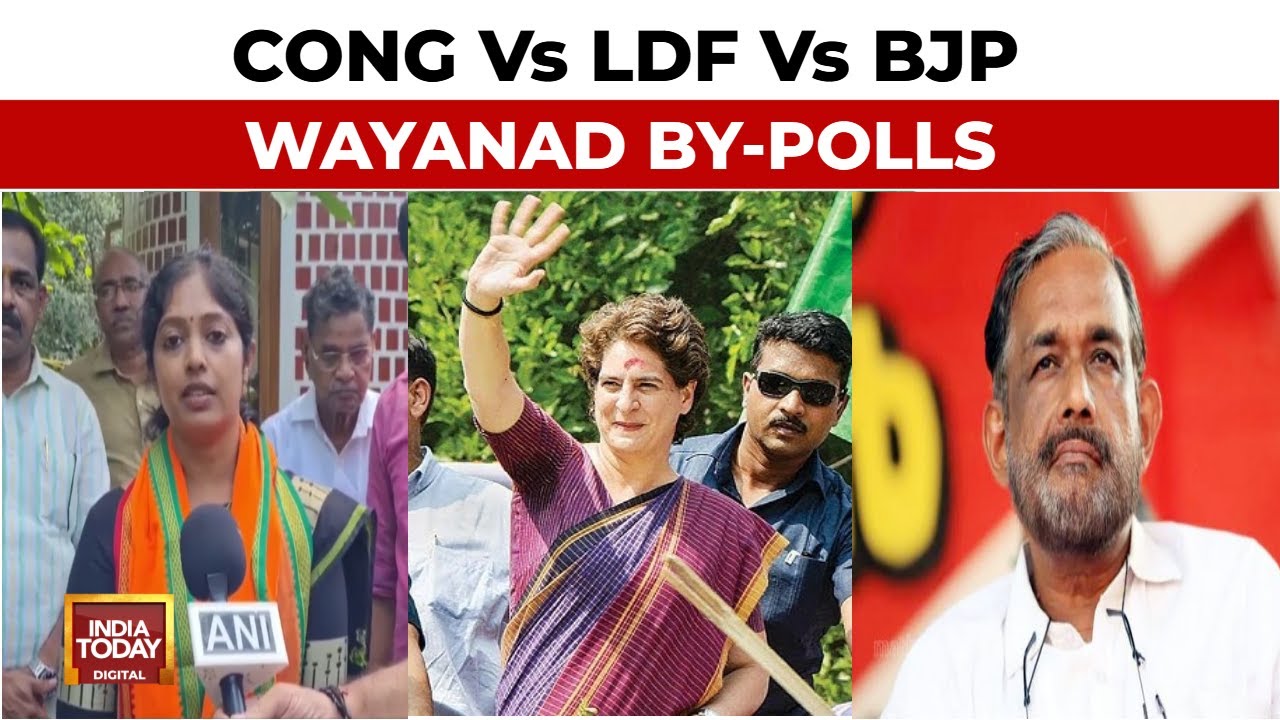 Wayanad By-Polls: Priyanka Gandhi's Poll Debut | Congress Vs LDF Vs BJP In Wayanad |  India Today