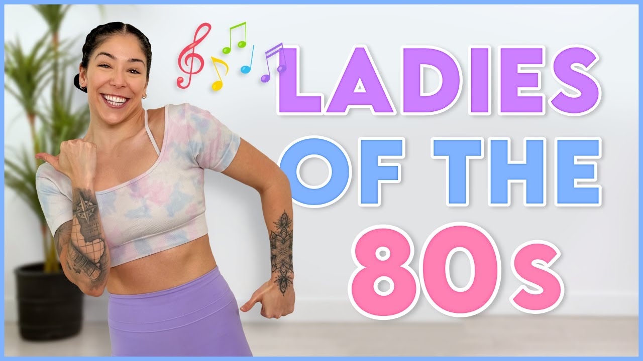 LADIES OF THE 80'S WALKING WORKOUT (Low Impact/2,000 Steps)
