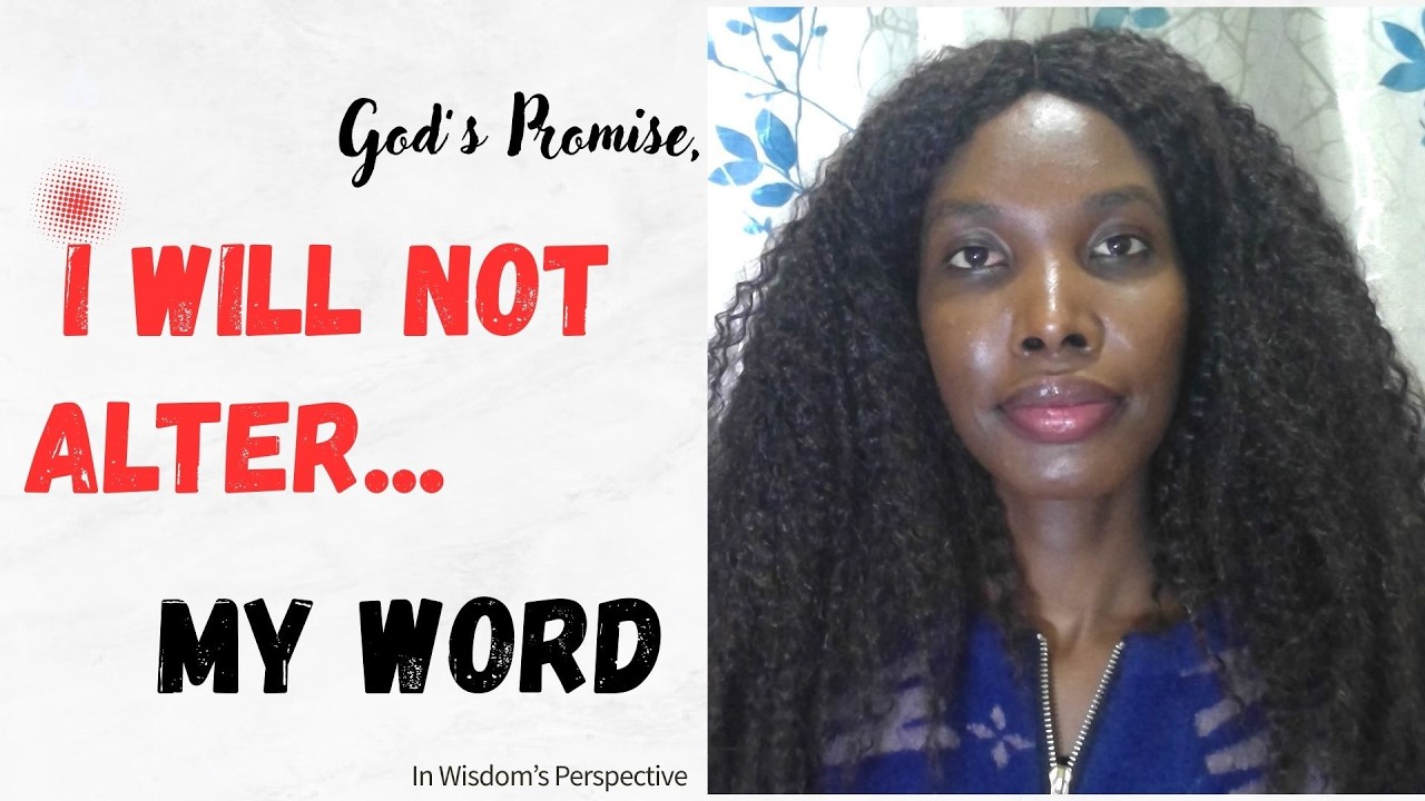 God's Promise to His Chosen Ones. I will not alter the  word of  my lips | Psalm 89: 34