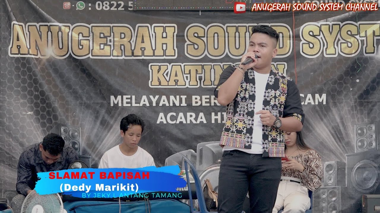 DANGDUT DAYAK TERBARU ~ SLAMAT BAPISAH ~ JEKY L ANTANG TAMANG...