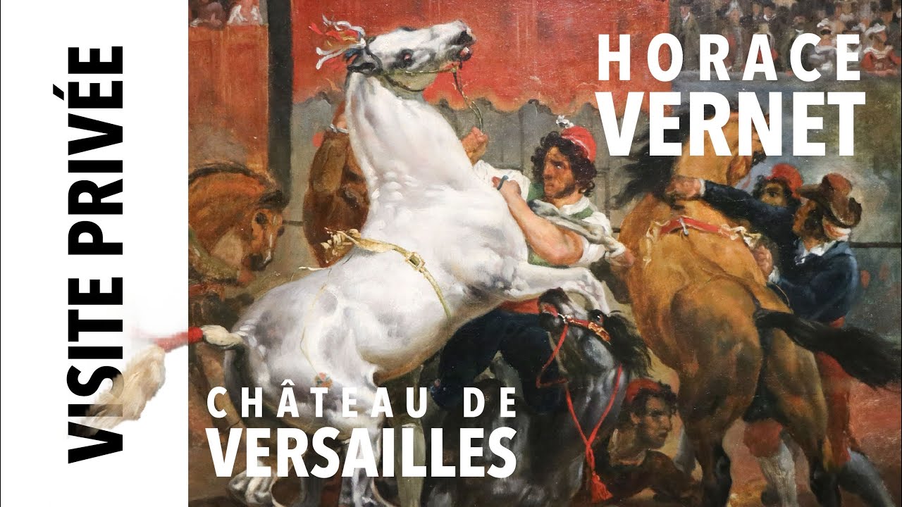[Visite privée] Exposition Horace Vernet au château de Versailles