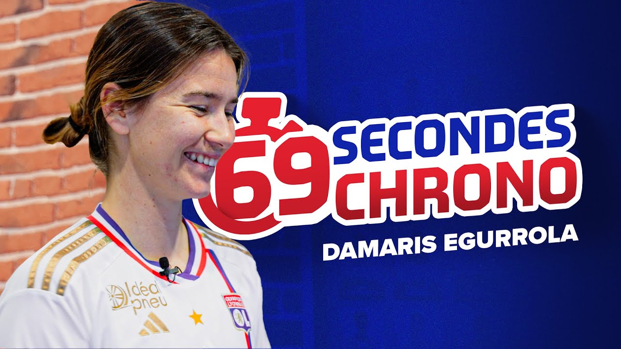 69 Secondes Chrono avec Damaris Egurrola | Olympique Lyonnais