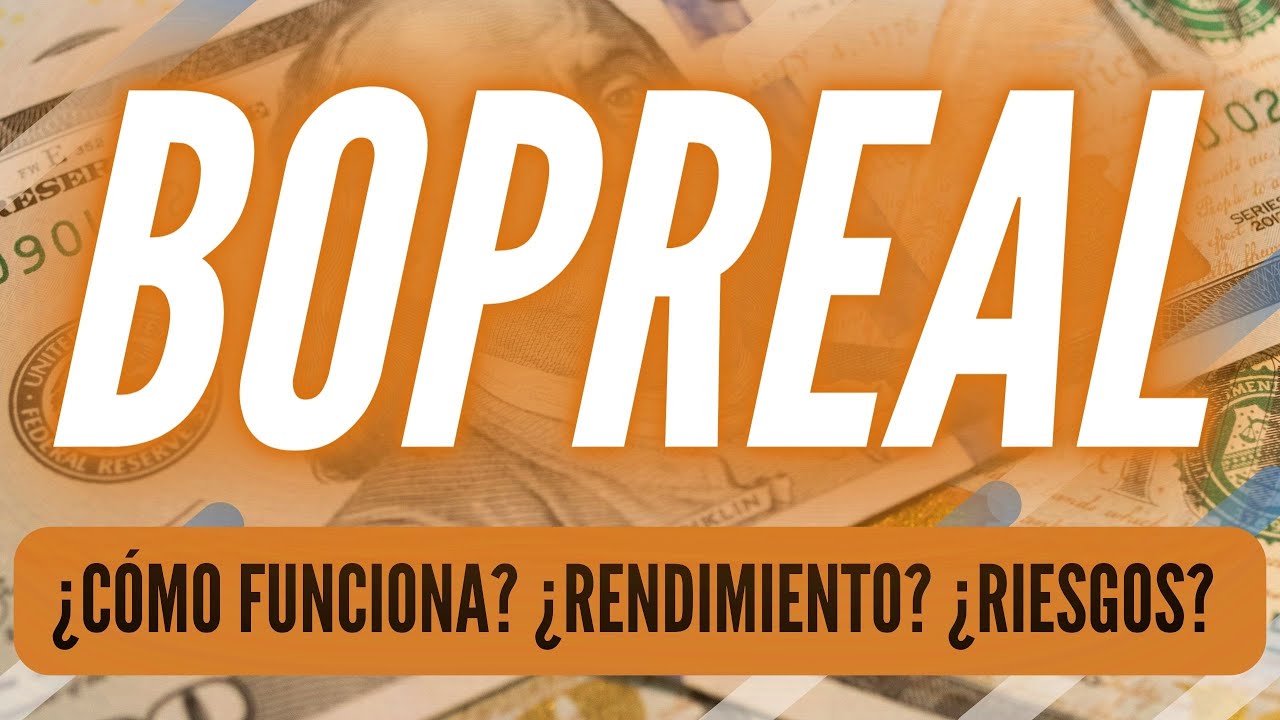 BOPREAL ¿Convienen? ¿Comó funcionan?