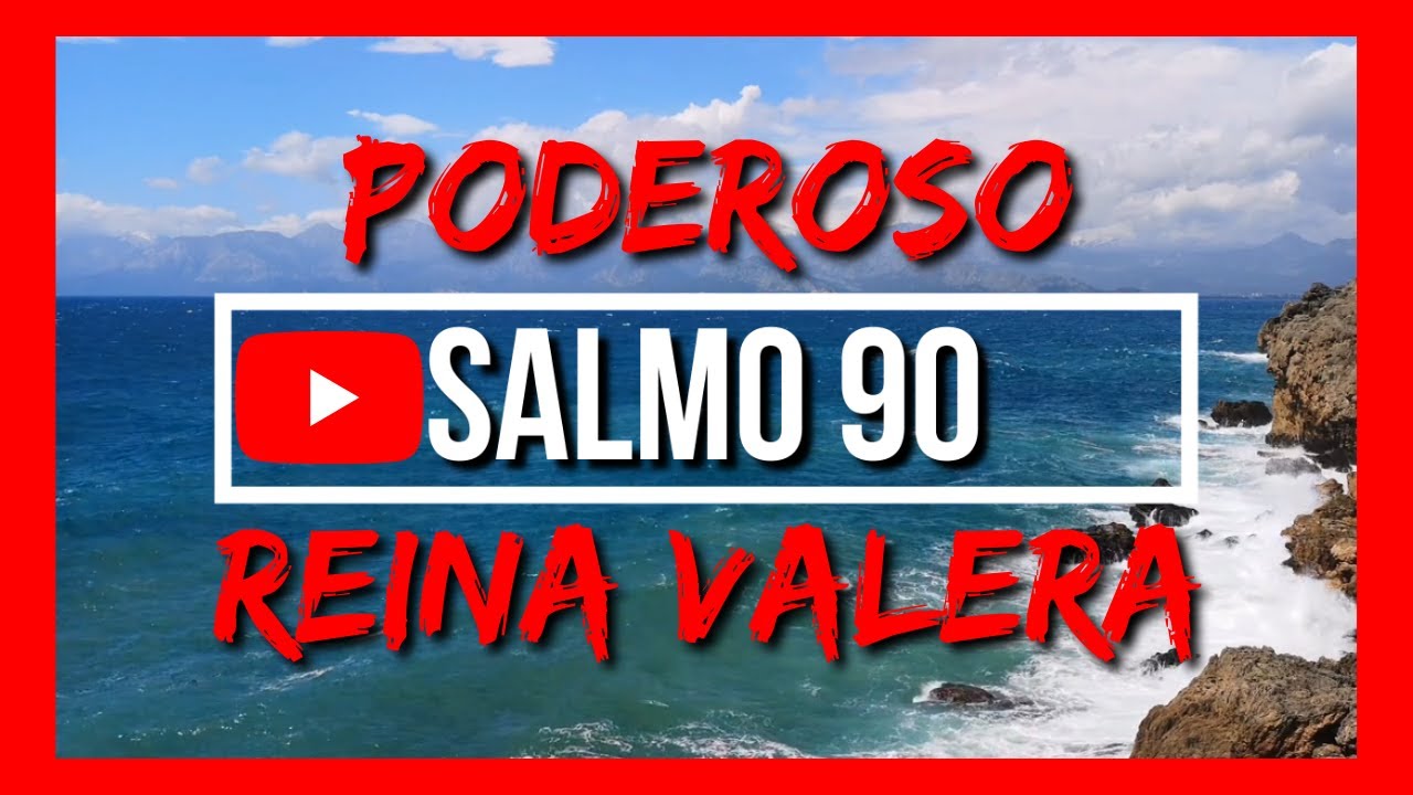 SALMO 90 Reina Valera Hablado Con Letra Grande y Audio🔴