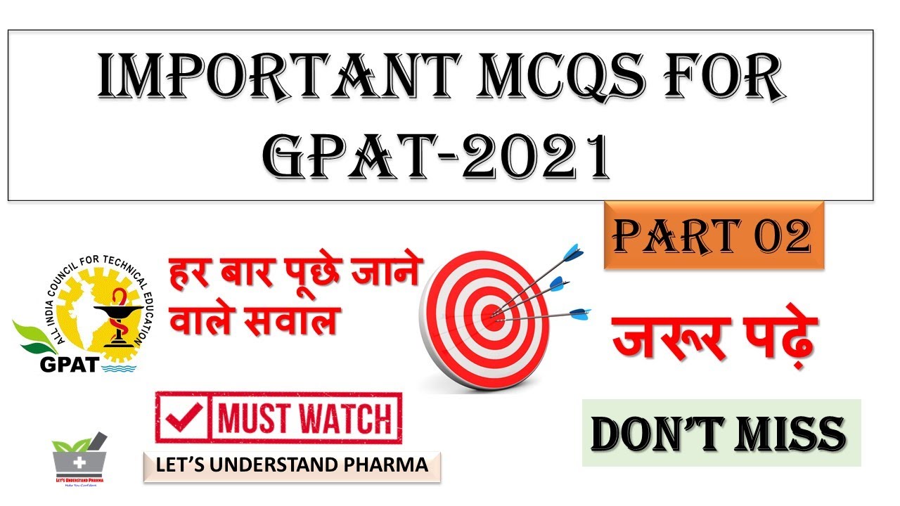 Important MCQs Discussion for GPAT-2021 || Part 02 || Most Repetitive Questions in GPAT ||