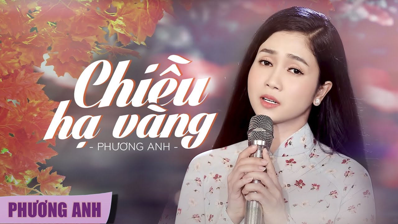 Chiều Hạ V&agrave;ng - Phương Anh (Official MV)
