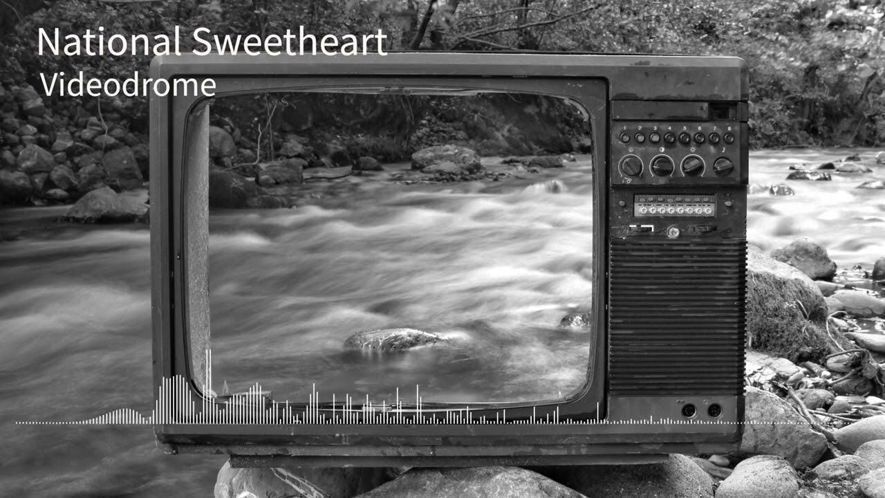 National Sweetheart - Videodrome