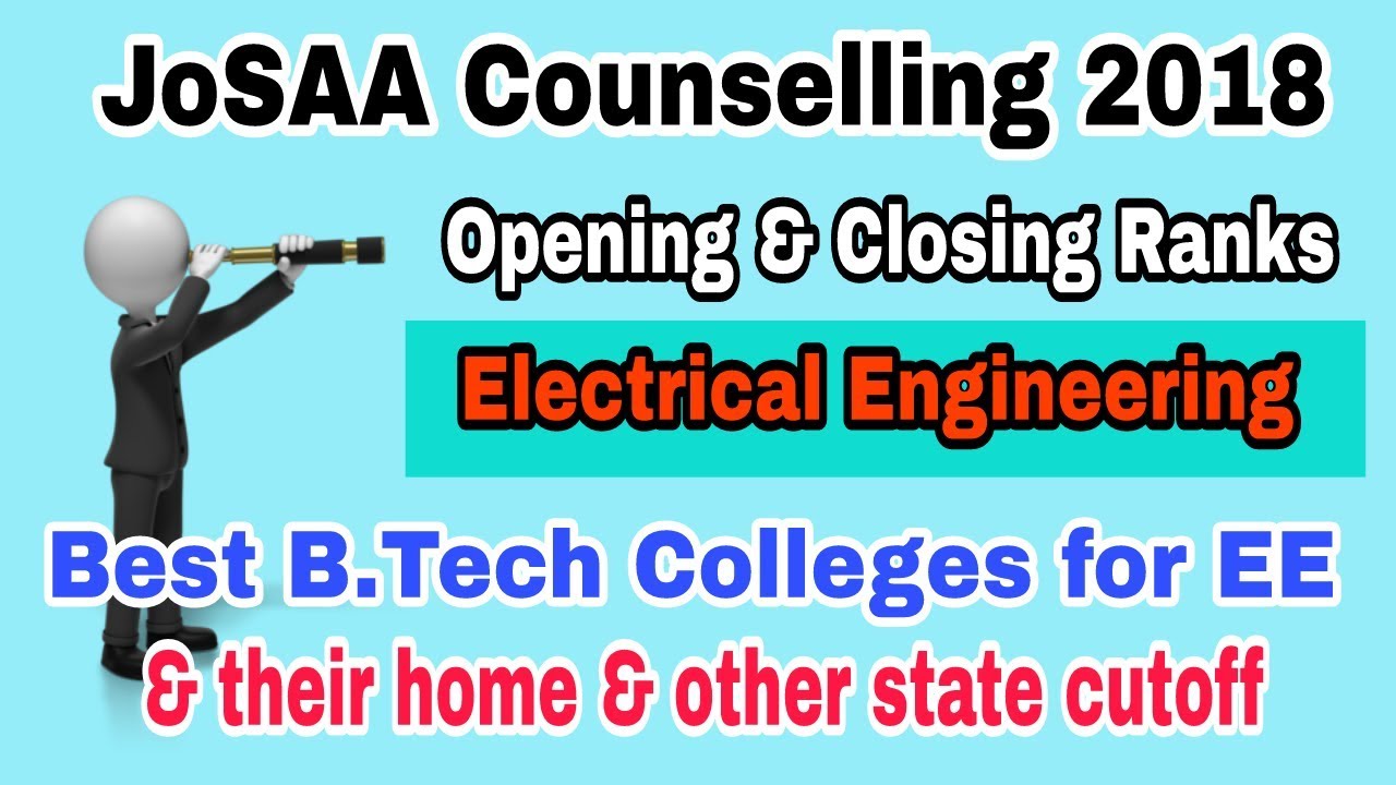 Electrical Engineering JEE Mains 2018 Opening & Closing Ranks of NITs |JoSAA counselling 2018 cutoff