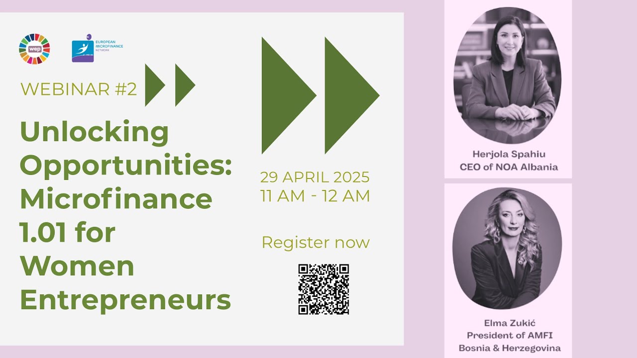 Webinar # 2: Unlocking Opportunities: Microfinance 1.01 for Women Entrepreneurs
