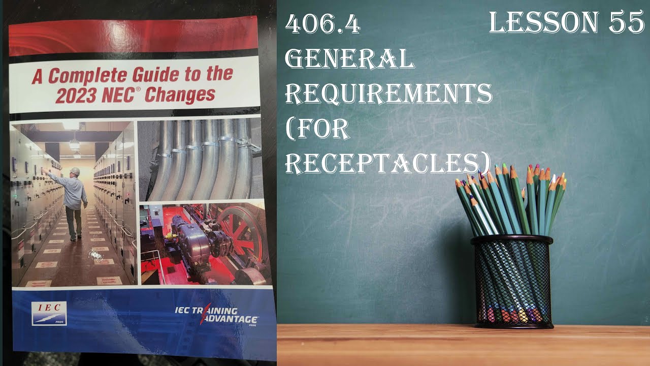 406.4 General Installation Requirements for Receptacles