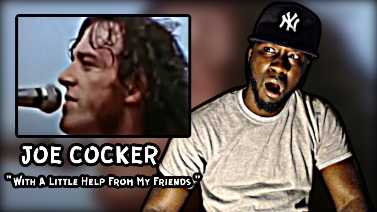 SWEET JESUS!.. *First Time Hearing* Joe Cocker - With A Little Help From My Friends | REACTION