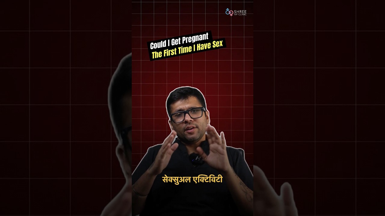 First Time Sex & Pregnancy | Dr Jay Mehta Mumbai