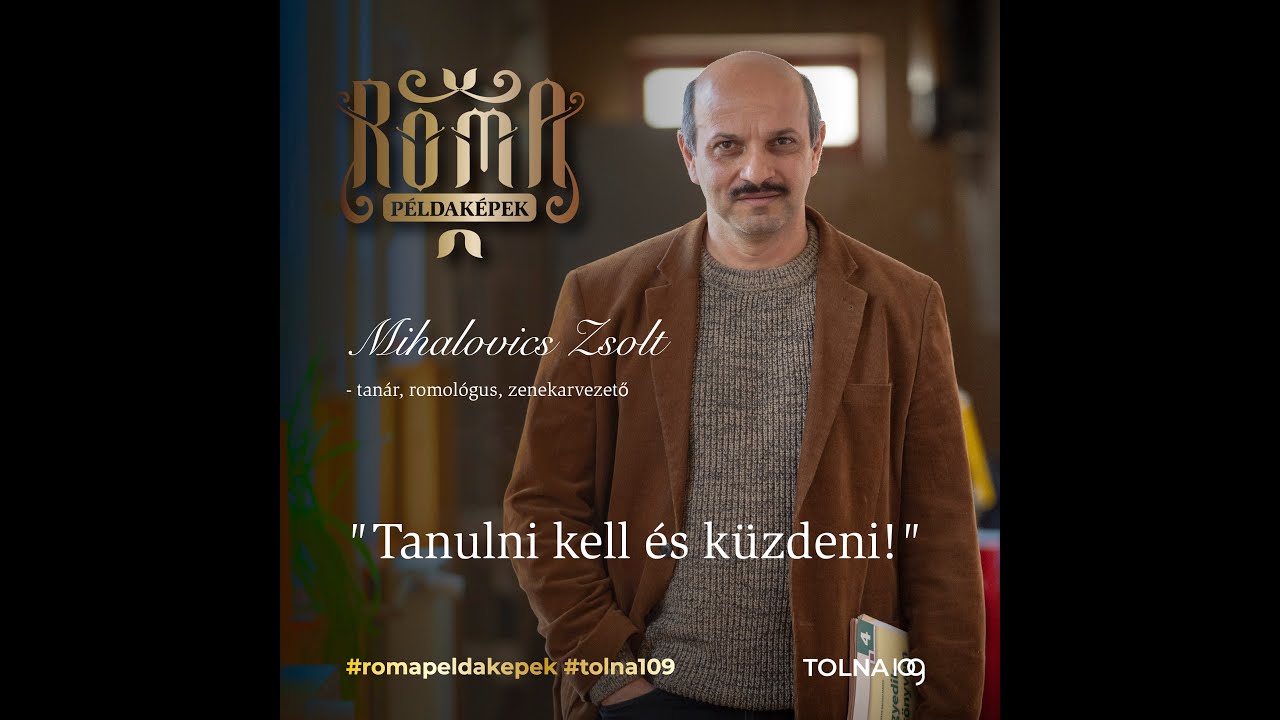 ROMA PÉLDAKÉPEK: MIHALOVICS ZSOLT