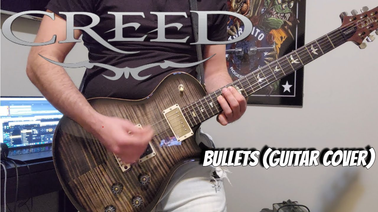 Creed - Bullets (Guitar Cover)