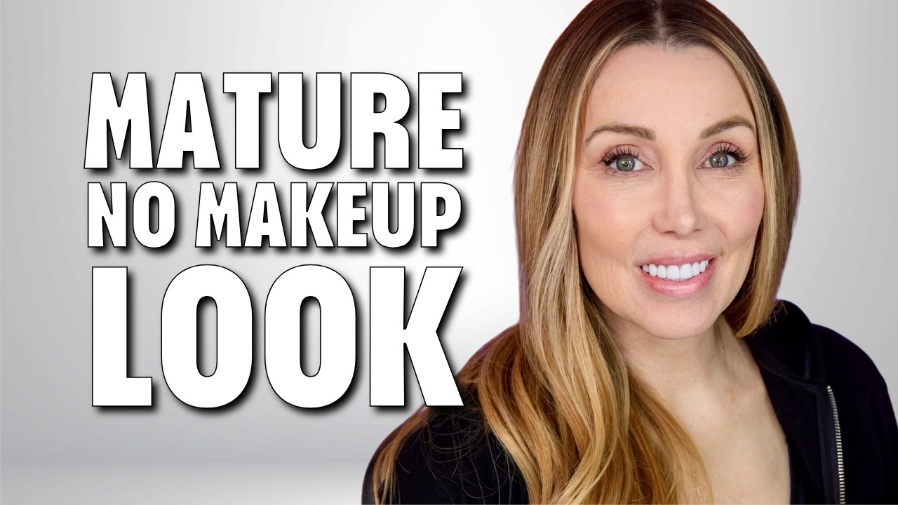 2026 No Makeup Look for Mature Skin