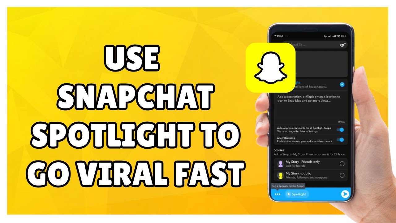 How to Use Snapchat Spotlight to Go Viral Fast