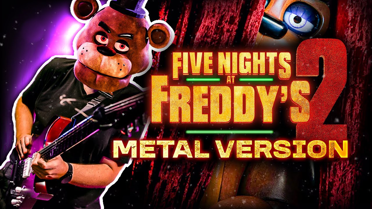 Five Nights at Freddy's 2 (MOVIE) theme goes harder 🎵 Metal Version