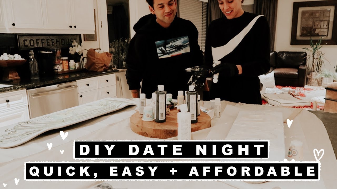 Quick, Easy + Affordable DIY Date Night In Ideas!