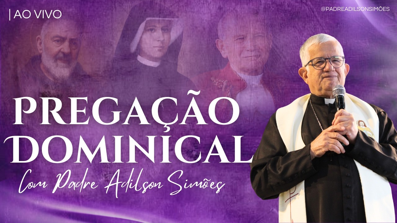 PREGAÇÃO COM PADRE ADILSON SIMÕES | 15/03/26