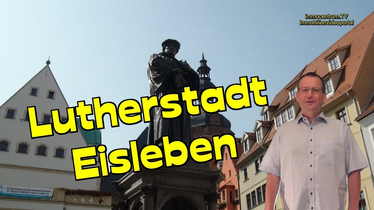 Eisleben Lutherstadt in Sachsen-Anhalt🏰🕍⛲🖼Unesco-Welterbestadt- Sehensw&uuml;rdigkeiten-Sights *Video