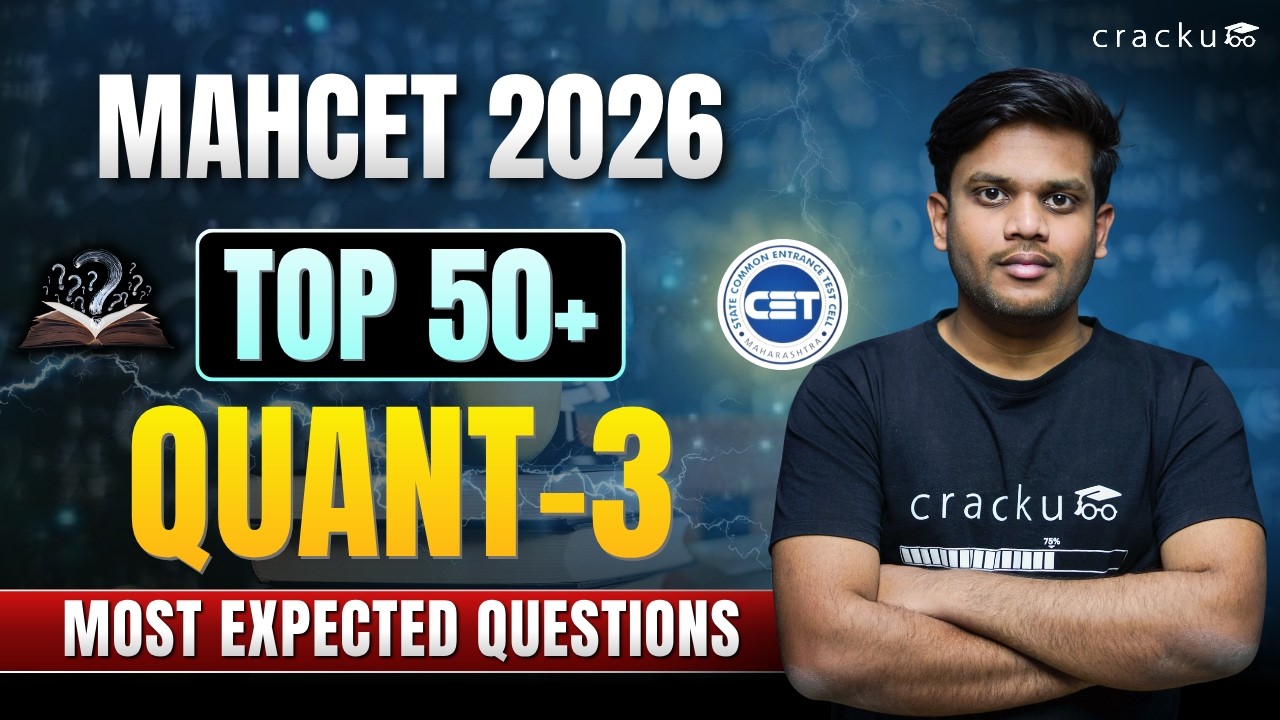 MAHCET 2026 Quant Complete Revision - 3 🔴 Top - 50 Most Expected Questions for MAHCET Quant